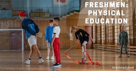 freshmen physical education